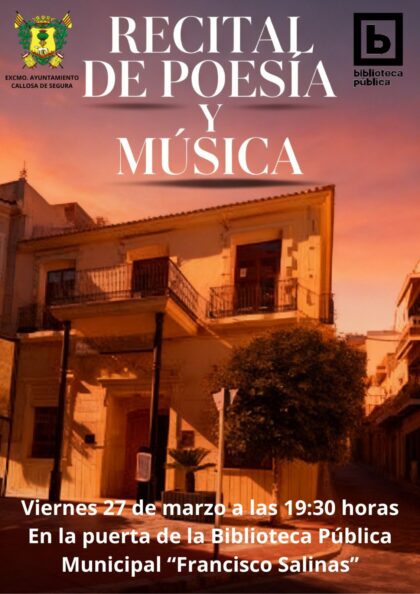 Callosa de Segura, evento cultural: Recital de poesía y música, por José Antonio Ávila y amigos, dentro de los actos de marzo organizados por la Concejalía de Cultura