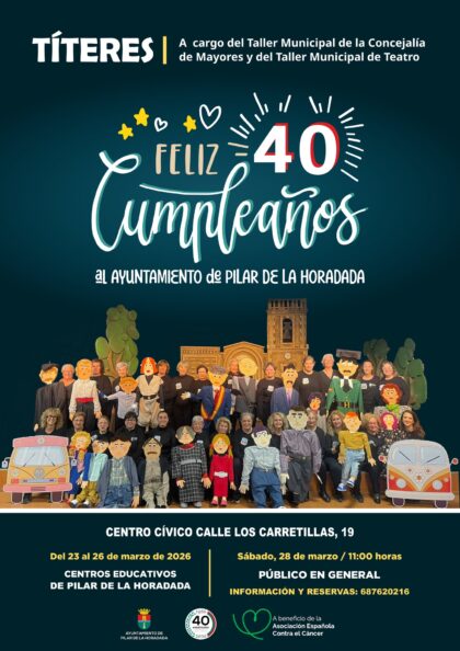 Pilar de la Horadada, evento cultural: Representación de la obra de títeres a beneficio de la Asociación Española Contra el Cáncer 'Feliz 40º cumpleaños al Ayuntamiento de Pilar de la Horadada', por el taller municipal de teatro, organizada por la Concejalía de Mayores