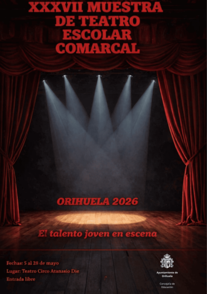 Orihuela, evento cultural: Representaciones del IES Mare Nostrum de Torrevieja y del IES Tháder para Educación Secundaria y Bachillerato, dentro de la XXXVII Muestra Comarcal de Teatro Escolar organizada por la Concejalía de Educación