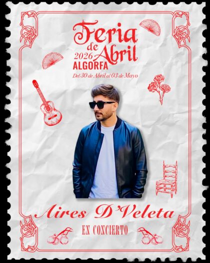 Algorfa, evento cultural: Concierto de 'Aires D'Veleta', dentro de los actos de la Feria de Abril 2026 en su novena edición organizados por el Ayuntamiento Algorfa, evento cultural: Concierto de 'Aires D'Veleta', dentro de los actos de la Feria de Abril 2026 en su novena edición organizados por el Ayuntamiento