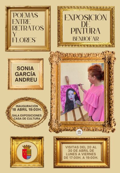Benijófar, evento: Inauguración de la exposición de pintura 'Poemas entre retratos y flores', de la artista Sonia García Andreu, organizada por el Ayuntamiento