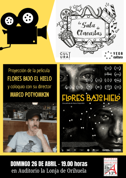 Orihuela, evento cultural: Sesión de cine con la película española 'Flores bajo el hielo' (2024), de Marco Potyomkin, con presentación y coloquio posterior con el propio director, dentro del proyecto 'La sala de cineastas' organizado por 'Unión de cineastas'