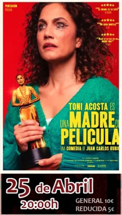 Almoradí, evento cultural: Representación del espectáculo de humor 'Una madre de película', con monólogo protagonizado por la actriz Toni Acosta, dentro de la XXXI Muestra Nacional de Teatro organizada por la Concejalía de Cultura
