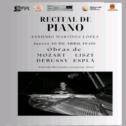 Almoradí, evento cultural: Recital de piano interpretado por Antonio Martínez con obras de Mozart, Liszt, Debussy y Esplá, organizado por el Conservatorio Profesional Municipal de Música y la Concejalía de Educación y Música