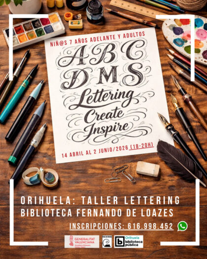 Orihuela, evento: Inscripción para el taller de 'lettering' para edades a partir de 7 años y adultos, dentro de los actos de la Biblioteca Pública y Archivo Histórico ‘Fernando de Loazes’