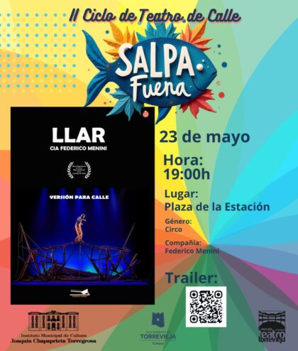 Este sábado comienza el II Ciclo de Teatro en la Calle 'SALpa Fuera' con el espectáculo de circo 'LLAR” de Federico Menini