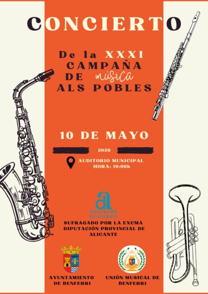 Benferri, evento cultural: Concierto de la Sociedad Unión Musical de Benferri con celebración de su 35º aniversario, organizado por la propia Unión Musical y el Ayuntamiento dentro de la XXXI Campanya de Música Als Pobles