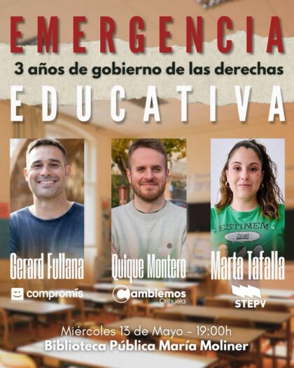 Orihuela, evento: Debate sobre la situación de la educación pública 'Emergencia educativa. 3 años de gobierno de derechas', organizado por Cambiemos Orihuela con la colaboración de la Biblioteca Municipal 'María Moliner'