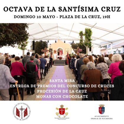 Granja de Rocamora, evento: Octava de la Santísima Cruz, celebración de la misa y procesión de la Cruz, dentro de los actos de las fiestas de la Santísima Cruz 2026 organizados por el Ayuntamiento y la Comisión de Fiestas