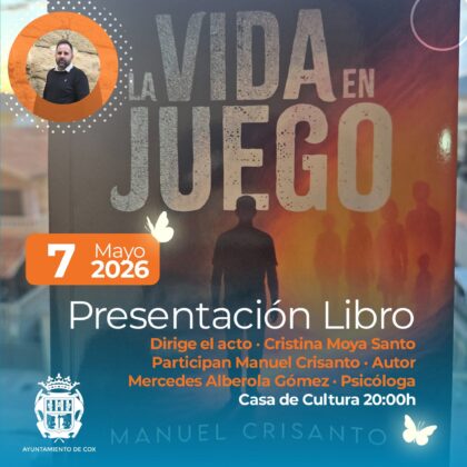 Cox, evento cultural: Presentación del libro 'La vida en juego', del escritor Manuel Crisanto, organizada por el Ayuntamiento