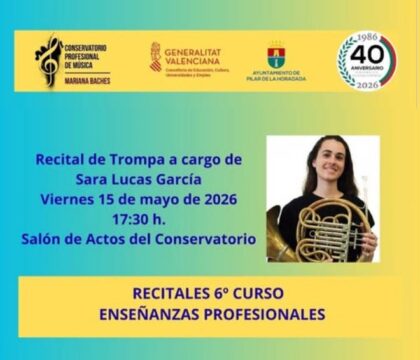 Pilar de la Horadada, evento cultural: Recital de trompa a cargo de Sara Lucas, organizado por el Ayuntamiento y el Conservatorio Profesional de Música 'Mariana Baches'