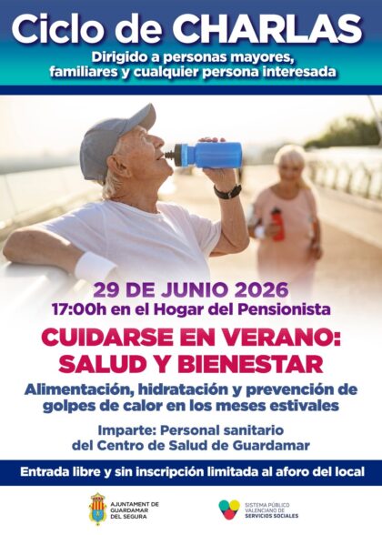 Guardamar del Segura, evento: Charla 'Cuidarse en verano: Salud y bienestar' en el ciclo de charlas para personas mayores, familiares y cualquier persona interesada, dentro de la agenda municipal de junio del Ayuntamiento