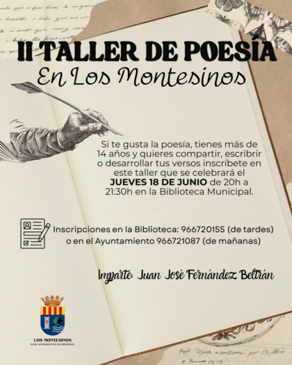 Los Montesinos, evento cultural: Inscripción para el nuevo taller de poesía para mayores de 14 años, por el escritor local Juan José Fernández Beltrán, organizado por el Ayuntamiento