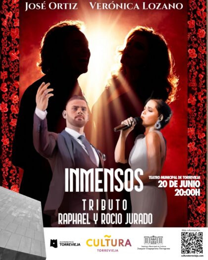 Torrevieja, evento cultural: Espectáculo musical tributo a los cantantes Raphael y Rocío Jurado 'Inmensos', a cargo de José Ortiz y Verónica Lozano, dentro de la programación cultural para el segundo cuatrimestre de 2026 organizada por la Concejalía de Cultura