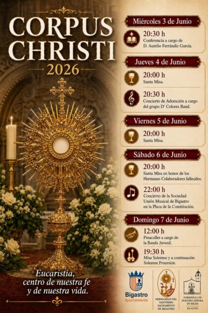 Bigastro, evento: Conferencia a cargo de Aurelio Ferrándiz García, dentro de los actos de la festividad del Corpus Christi 2026 organizados por la Hermandad del Santísimo Cristo, la parroquia de Nuestra Señora de Belén y el Ayuntamiento