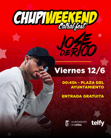 Catral, evento: Actuación del dj José de Rico y elección del rey/reina de las peñas en el ‘Chupiweekend Catral Fest 2026’, dentro de los actos de las fiestas patronales de San Juan 2026 organizadas por el Ayuntamiento