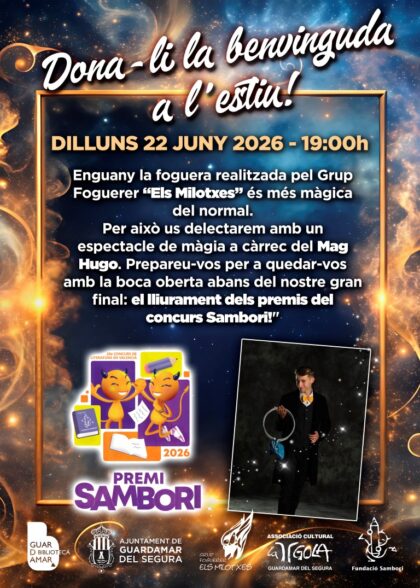 Guardamar del Segura, evento: Espectáculo de magia a cargo del mago Hugo y entrega de premios del concurso 'Sambori', dentro de las fiestas de las Fogueres de Sant Joan 2026 organizadas por el grup foguerer 'Els Milotxes' con la colaboración del Ayuntamiento