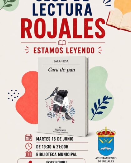 Rojales, evento cultural: Reunión del 'Club de lectura' con el libro 'Cara de pan', de la escritora Sara Mesa Philippe, organizada por el Ayuntamiento
