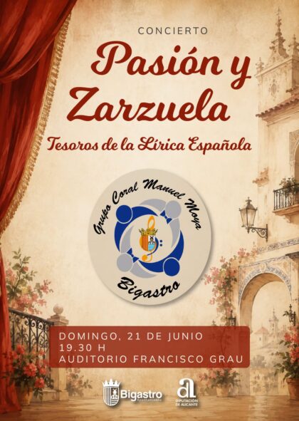 Bigastro, evento cultural: Concierto 'Pasión y zarzuela: Tesoros de la lírica española', a cargo del grupo coral 'Manuel Moya' de Bigastro, organizado por el Ayuntamiento