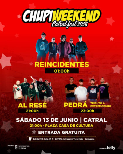 Catral, evento cultural: Actuación del grupo 'Pedrá' con tributo oficial a la banda mítica 'Extremoduro' en el ‘Chupiweekend Catral Fest 2026’, dentro de los actos de las fiestas patronales de San Juan 2026 organizadas por el Ayuntamiento