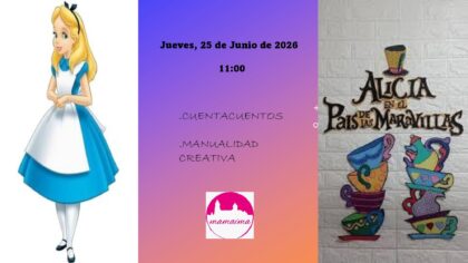 Orihuela, evento cultural: Sesión de cuentacuentos y manualidad creativa 'Alicia en el país de las maravillas', a cargo de 'Mamaima', dentro de los talleres y actividades infantiles de verano 2026 de la Biblioteca Pública y Archivo Histórico ‘Fernando de Loazes’
