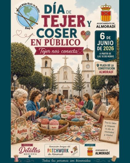 Almoradí, evento: Jornada de tejer en público por Detalles Mercería y la asociación 'Amigas del patchwork' en el Día Internacional de Tejer y Coser en Público, dentro de las actividades del 'Mercado animado' organizadas por el Ayuntamiento