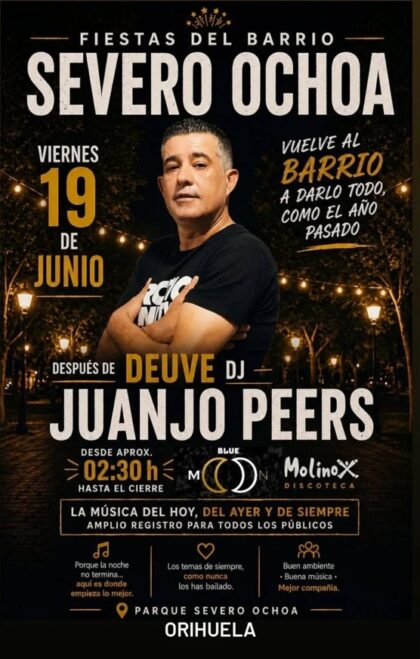 Orihuela, evento: Sesión del dj Juanjo Peers con música de todos los estilos, dentro de los actos de las fiestas de San Antonio 2026 del barrio Severo Ochoa organizados por la Comisión de Fiestas