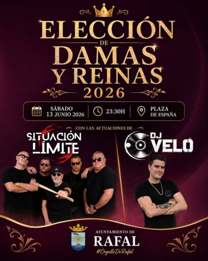 Rafal, evento cultural: Actuación del grupo rafaleño 'Situación límite', elección de Damas y Reinas de fiestas 2026 y sesión con dj Velo, dentro de los actos del 'Día de Rafal' organizados por el Ayuntamiento