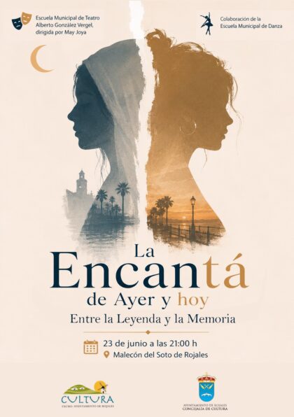 Rojales, evento cultural: Representación de la obra de teatro 'La Encantá de ayer y hoy', por la Escuela Municipal de Teatro 'Alberto González Vergel', con la Escuela Municipal de Danza, organizada por la Concejalía de Cultura