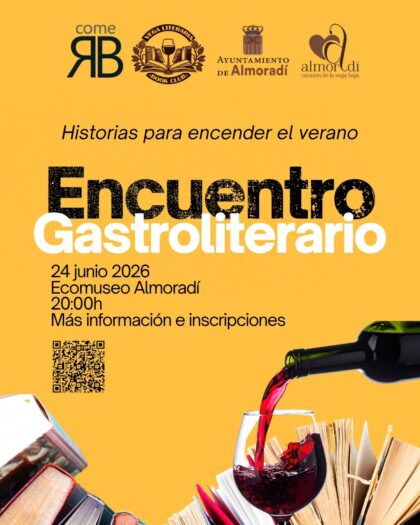 Almoradí, evento cultural: Encuentro gastroliterario 'Historias para encender el verano' para dar la bienvenida a la estación estival entre vino, historias, conversaciones, gastronomía y para compartir literatura, organizado por el Ayuntamiento y 'ComeRB Nutrición y Gastronomía' y el club de libros 'Vega literaria'