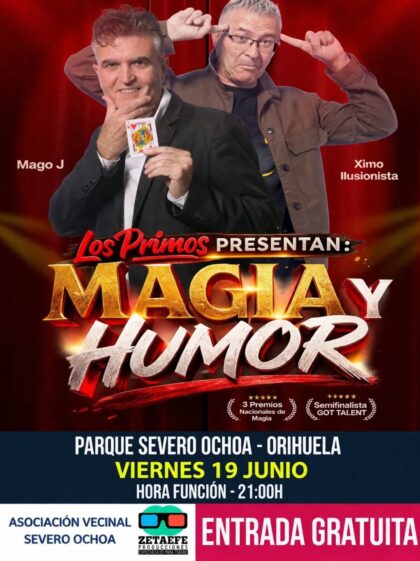 Orihuela, evento: Espectáculo de magia, ilusionismo y humor con 'Los primos', el mago J y Ximo ilusionista, dentro de los actos de las fiestas de San Antonio 2026 del barrio Severo Ochoa organizados por la Comisión de Fiestas