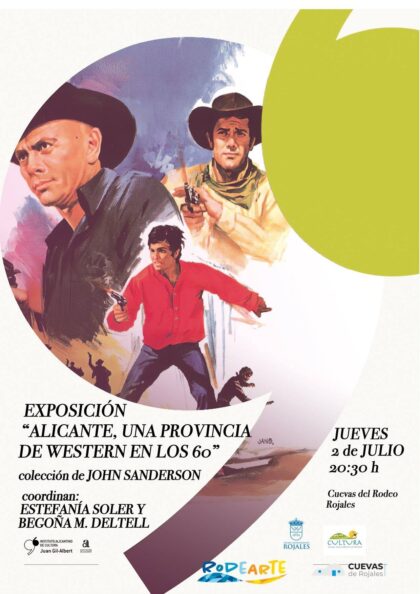 Rojales, evento: Exposición del Instituto de Cultura 'Juan Gil-Albert' 'Alicante, una provincia de western en los 60', de la colección de John Sanderson, dentro de los actos de las fiestas patronales en honor a San Pedro Apóstol y de Moros y Cristianos