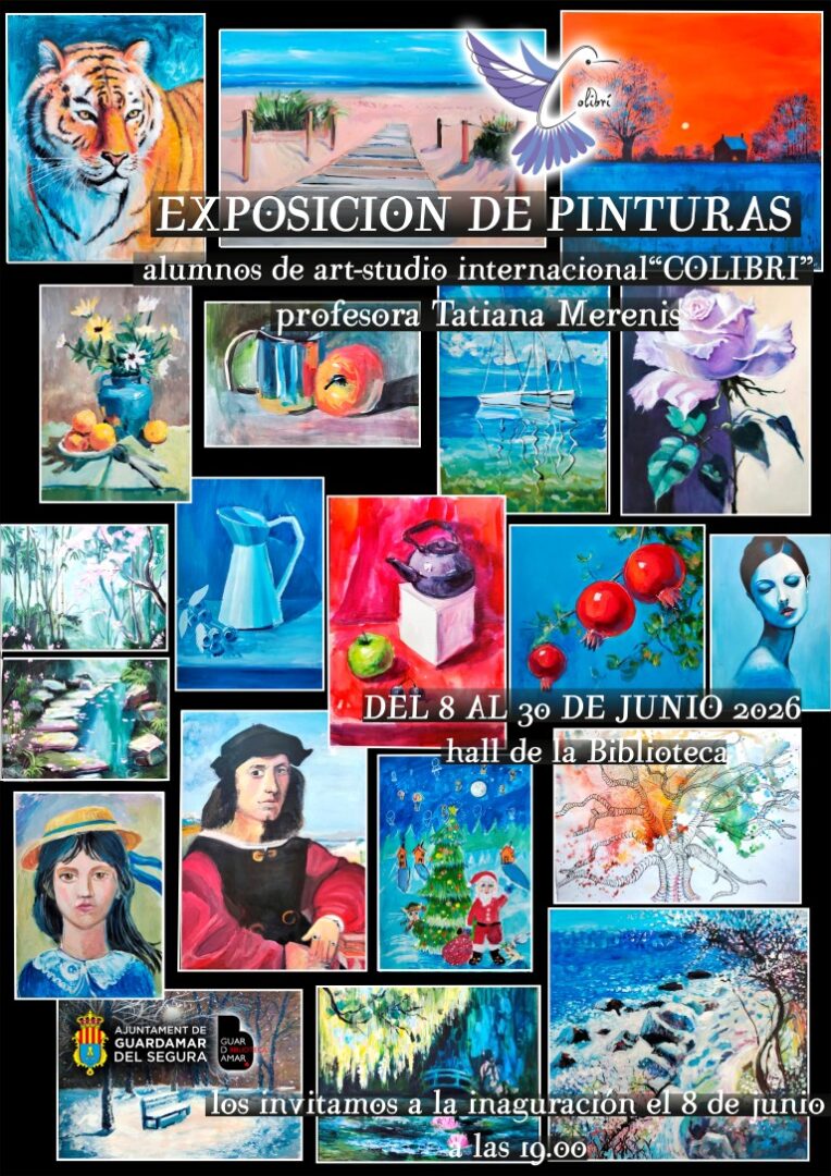 Guardamar del Segura, evento: Inauguración de la exposición de pinturas de los alumnos de art-studio internacional ‘Colibrí’, de la profesora Tatiana Marenis, dentro de la agenda municipal de junio del Ayuntamiento