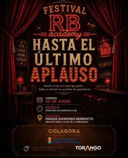 Pilar de la Horadada, evento cultural: Festival de fin de curso 'Hasta el último aplauso', por 'RB Academy', organizado por la academia de baile 'RB Academy'