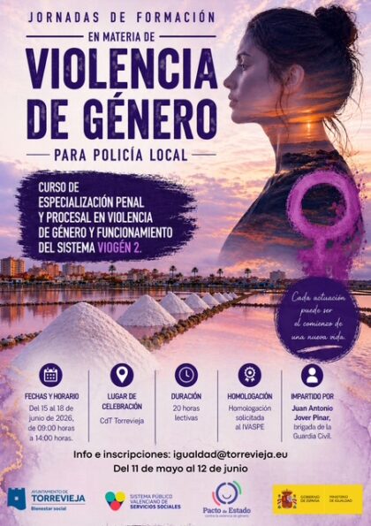 Torrevieja, evento: Curso de especialización penal y procesal en violencia de género y funcionamiento del sistema Viogén 2 dirigido a la Policía Local, dentro de los actos del programa de sensibilización, formación y prevención de la violencia de género de la Concejalía de Igualdad