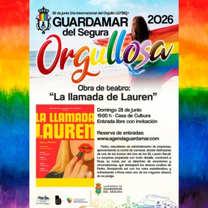 Guardamar del Segura, evento cultural: Representación de la obra de teatro 'La llamada de Lauren', por la compañía 'Willy Producciones', en el Día Internacional del Orgullo LGTBIQ+ bajo el lema 'Orgullosa', dentro de la agenda municipal de junio del Ayuntamiento