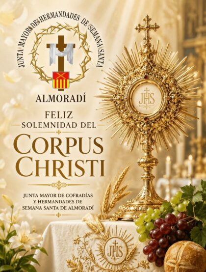 Almoradí, evento: Procesión del Corpus Christi con la presencia de la Junta Mayor de Cofradías y Hermandades de la Semana Santa, organizada por la iglesia parroquial San Andrés Apóstol