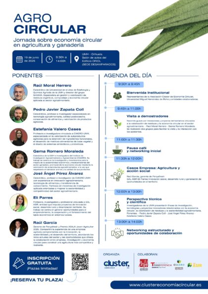 Desamparados de Orihuela, evento: Jornada 'AgroCircular' para impulsar la economía circular en el sector agroalimentario, organizada por la asociación del clúster de economía circular con la colaboración del CIAGRO de la Universidad Miguel Hernández (UMH)