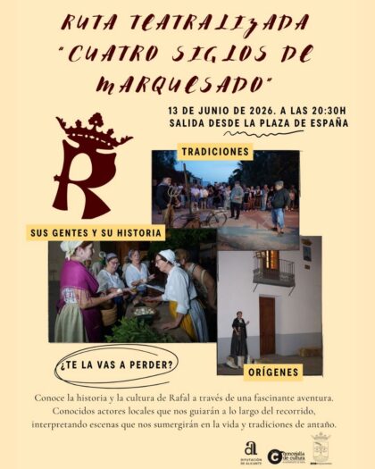 Rafal, evento: Ruta teatralizada 'Cuatro siglos de Marquesado' por actores locales, dentro de los actos del 'Día de Rafal' organizados por el Ayuntamiento