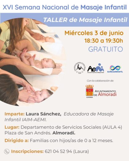 Almoradí, evento: Taller de masaje infantil, por la educadora de masaje infantil, Laura Sánchez, para familias con hijos/as de 0 a 12 meses, dentro de los actos de la XVI Semana Nacional de Masaje Infantil organizados por la Asociación Española de Masaje Infantil (AEMI) y el Ayuntamiento