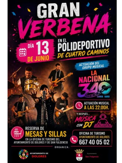 Barrio de Cuatro Caminos de Dolores y San Fulgencio, evento: Verbena con música en directo, a cargo de la banda de 'cover' 'La Nacional 340', dentro de las fiestas del Sagrado Corazón de Jesús organizadas por los ayuntamientos de Dolores y San Fulgencio
