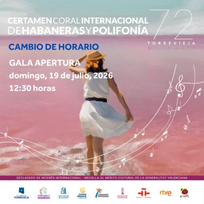 Torrevieja, evento cultural: CAMBIO de HORARIO Gala de apertura con interpretación de himnos por la Unión Musical Torrevejense y cantantes locales y concierto inaugural por la soprano Ainhoa Arteta, dentro del 72º Certamen Internacional de Habaneras y Polifonía organizado por el Patronato Municipal