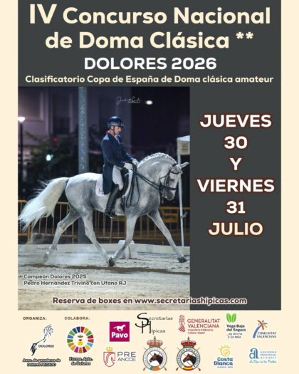 Dolores, evento: III Copa de Alta Escuela - FEGADO - Federación de Hípica Comunidad Valenciana, dentro de los actos de la Feria de Ganado (FEGADO) organizados por la Asociación de Ganaderos y Ayuntamiento Dolores, evento: III Copa de Alta Escuela - FEGADO - Federación de Hípica Comunidad Valenciana, dentro de los actos de la Feria de Ganado (FEGADO) organizados por la Asociación de Ganaderos y Ayuntamiento