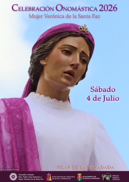 Pilar de la Horadada, evento: Concentración, dentro de los actos de la celebración onomástica 2026 de la Mujer Verónica de la Santa Faz organizados por la Cofradía Nuestro Padre Jesús Nazareno y Mujer Verónica de la Santa Faz, la Junta Mayor de Cofradías y el Ayuntamiento