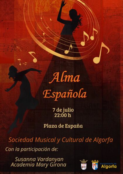 Algorfa, evento cultural: Concierto 'Alma española', por la Sociedad Musical y Cultural de Algorfa, la soprano Susanna Vardanyan y el grupo de flamenco de la academia 'Mary Girona' con un repertorio de zarzuela y pasodobles, dentro de las fiestas patronales en honor a la Virgen del Carmen organizadas por el Ayuntamiento