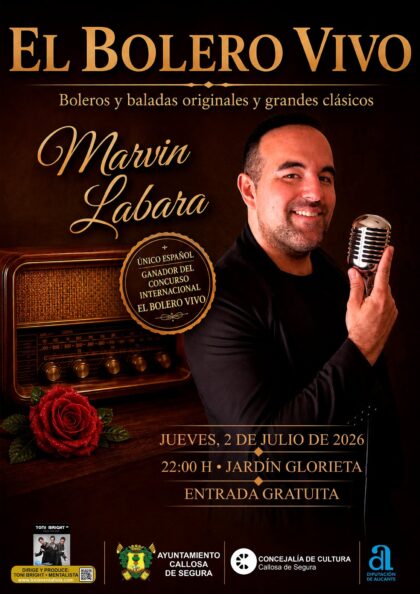 Callosa de Segura, evento cultural: Concierto de boleros y baladas originales y grandes clásicos, por el único español ganador del concurso internacional 'El bolero vivo', Marvin Labara, organizado por la Concejalía de Cultura