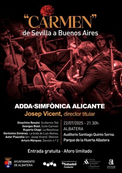 Albatera, evento cultural: Concierto 'Carmen, de Sevilla a Buenos Aires', por la Orquesta 'ADDA Simfónica', dirigida por Josep Vicent, dentro de los actos de las fiestas patronales de Santiago Apóstol y de Moros y Cristianos 2026