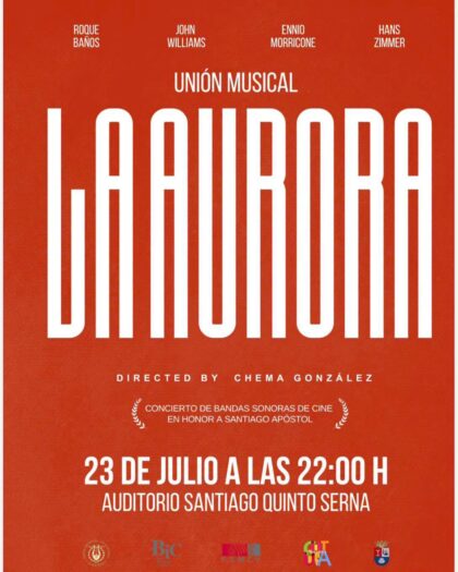 Albatera, evento cultural: Concierto 'Música de bandas sonoras de cine', por la banda Unión Musical 'La aurora', dirigida por José María González Olivares, dentro de los actos de las fiestas patronales de Santiago Apóstol y de Moros y Cristianos 2026