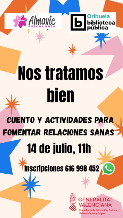 Orihuela, evento: Sesión de cuentacuentos y actividades para fomentar relaciones sanas 'Nos tratamos bien', a cargo de 'Almavic Psicología', dentro de los talleres y actividades infantiles de verano 2026 de la Biblioteca Pública y Archivo Histórico ‘Fernando de Loazes’