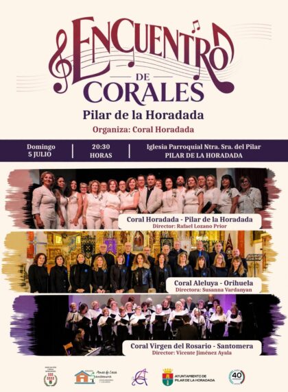 Pilar de la Horadada, evento cultural: Encuentro de corales, con la 'Coral Horadada', la coral 'Aleluya' de Orihuela y la coral 'Virgen del Rosario' de Santomera, organizado por la asociación cultural 'Coral Horadada' en el 25º aniversario de su fundación y en el 40º aniversario del municipio pilareño